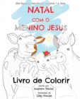 Image for Natal com o Menino Jesus : Livro de Colorir