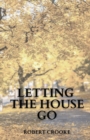 Image for Letting the House Go
