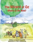 Image for Wizard of Oz: Where Is He Now?