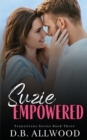 Image for Suzie Empowered : A Contemporary Romance