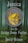 Image for Jessica and the Golden Swan Feather