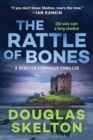 Image for A Rattle of Bones : A Rebecca Connolly Thriller