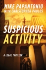 Image for Suspicious Activity: A Legal Thriller