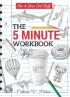 Image for How to Draw Cool Stuff : The 5 Minute Workbook