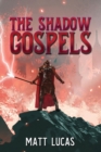 Image for The Shadow Gospels
