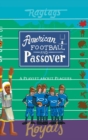 Image for American Football &amp; Passover