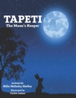Image for Tapeti : The Moon&#39;s Keeper
