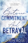 Image for Between Commitment and Betrayal