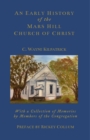 Image for Early History of the Mars Hills Church of Christ