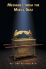 Image for Messages From The Mercy Seat