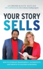 Image for Your Story Sells : Inspired Impact