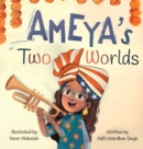 Image for Ameya&#39;s Two Worlds