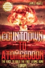 Image for Countdown to Atomgeddon : Europe: The Race to Build The First Atomic Bomb