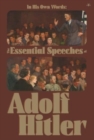 Image for In His Own Words : The Essential Speeches of Adolf Hitler