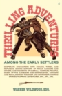 Image for Thrilling Adventures Among the Early Settlers
