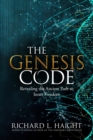 Image for The Genesis Code : Revealing the Ancient Path to Inner Freedom