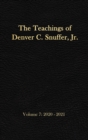 Image for The Teachings of Denver C. Snuffer, Jr. Volume 7 : 2020-2021: Reader&#39;s Edition Hardback, 6 x 9 in.