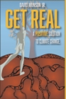Image for Get Real : A Positive Solution to Climate Change
