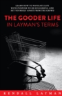 Image for Gooder Life in Layman&#39;s Terms