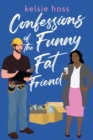 Image for Confessions of the Funny Fat Friend