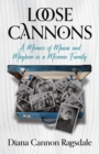 Image for Loose Cannons : A Memoir of Mania and Mayhem in a Mormon Family