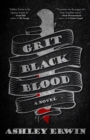 Image for Grit, Black, Blood