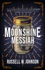 Image for The Moonshine Messiah