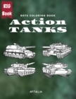 Image for Action Tanks Coloring Book : Big Collection of Army Combat Tanks