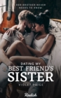 Image for Dating My Best Friend&#39;s Sister: Book 1