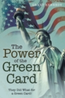 Image for The Power of the Green Card