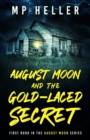 Image for August Moon and the Gold-Laced Secret