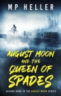 Image for August Moon and the Queen of Spades