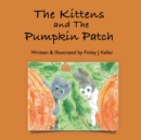 Image for The Kittens and The Pumpkin Patch