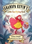 Image for Grandpa Kevin&#39;s...Little Red Riding Hood