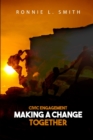 Image for Civic Engagement Making a Change Together