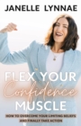 Image for Flex Your Confidence Muscle