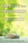 Image for Healing Your Depression: A 30-Day Devotional to Stir Joy and Restore Hope in Your Life