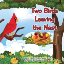 Image for Two Birds Leaving the Nest