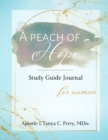 Image for A Peach of Hope Study Guide Journal for Women