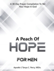Image for A Peach of Hope for Men