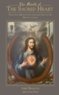 Image for The Month of the Sacred Heart : Practical Meditations for Each Day of the Month of June: Daily Meditations