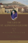 Image for Life of St. Alphonsus Liguori: Vol. 2