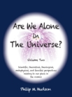 Image for Are We Alone in The Universe? : Volume Two