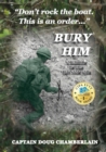 Image for Bury Him : A Memoir of the Viet Nam War