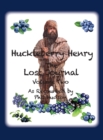 Image for Huckleberry Henry - The Lost Journal