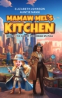 Image for Mamaw Mel&#39;s Kitchen - Book 2 The Case Of The Missing Spatula