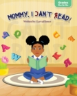 Image for Mommy, I Can&#39;t Read