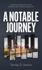 Image for A Notable Journey : A Musician&#39;s Memoir of Living, Learning, and Thriving in Music City