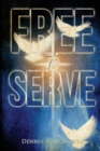 Image for Free To Serve