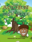 Image for Acorn and the Oak Tree